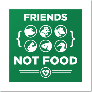 Friends NOT Food (pigs, chickens, cows, rabbits, fishes, ducks) Posters and Art